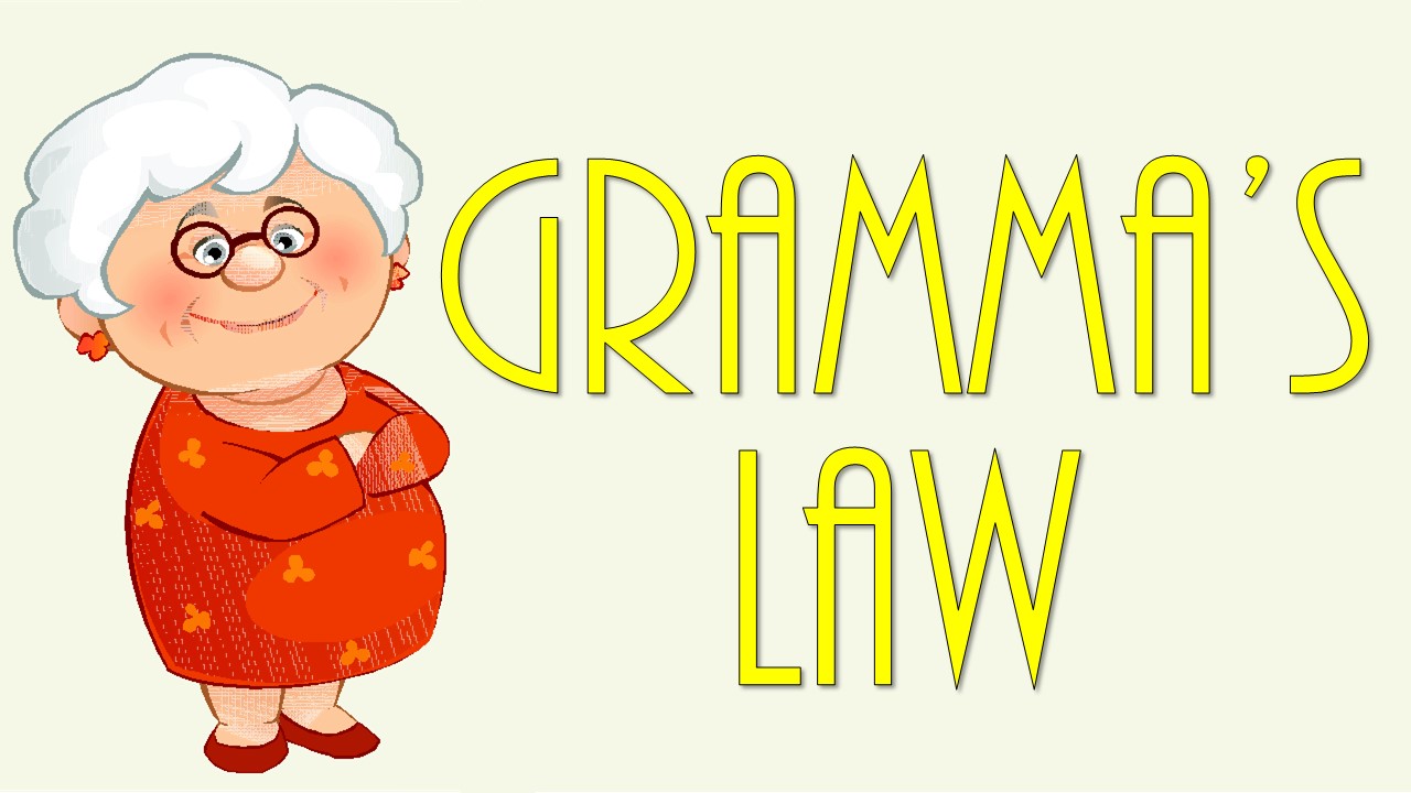 Gramma's Law